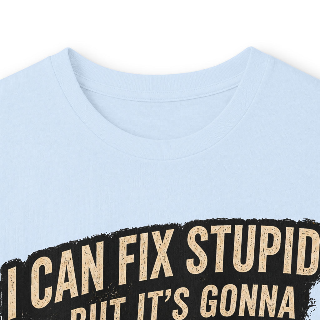 Mechanic Skull Long Sleeve Tee — "I Can Fix Stupid But It's Gonna Hurt"