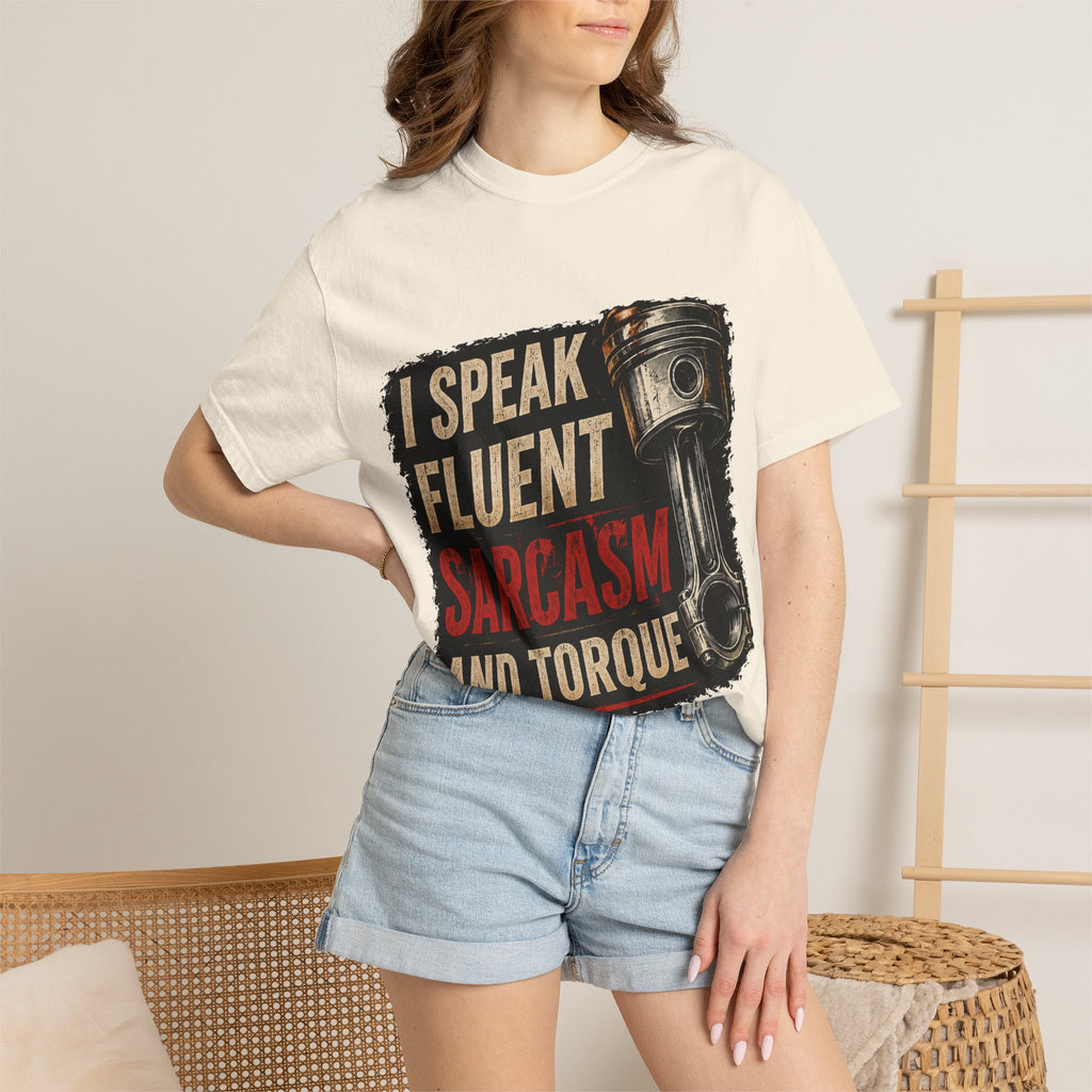 I Speak Fluent Sarcasm and Torque T-Shirt — Funny Mechanic Gift Tee