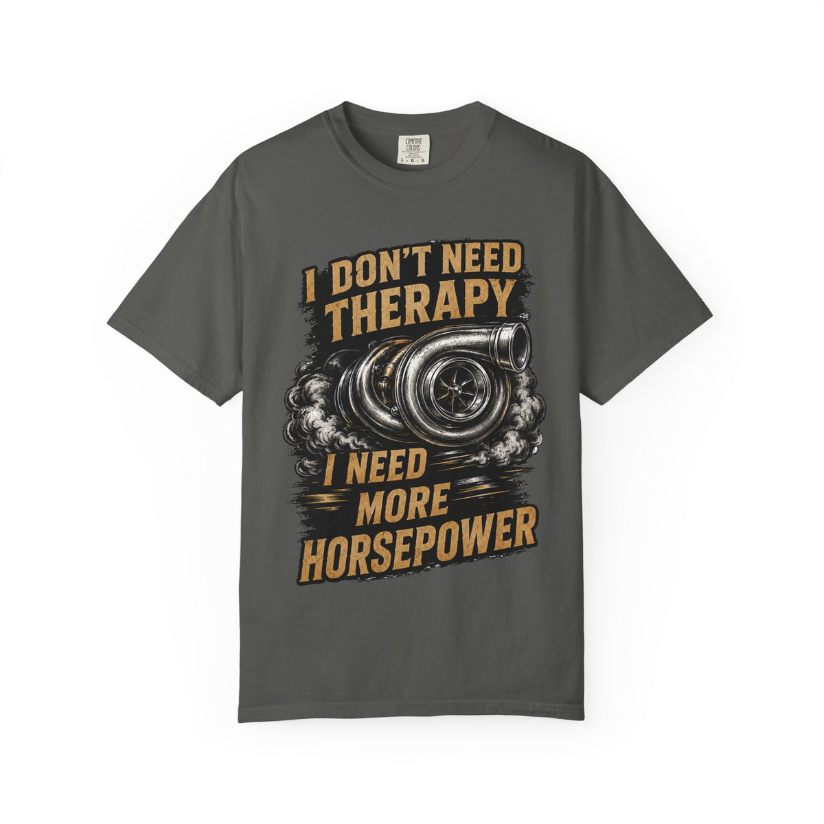 Horsepower Turbo T-Shirt — “I Don't Need Therapy I Need More Horsepower” Car Enthusiast Tee #3