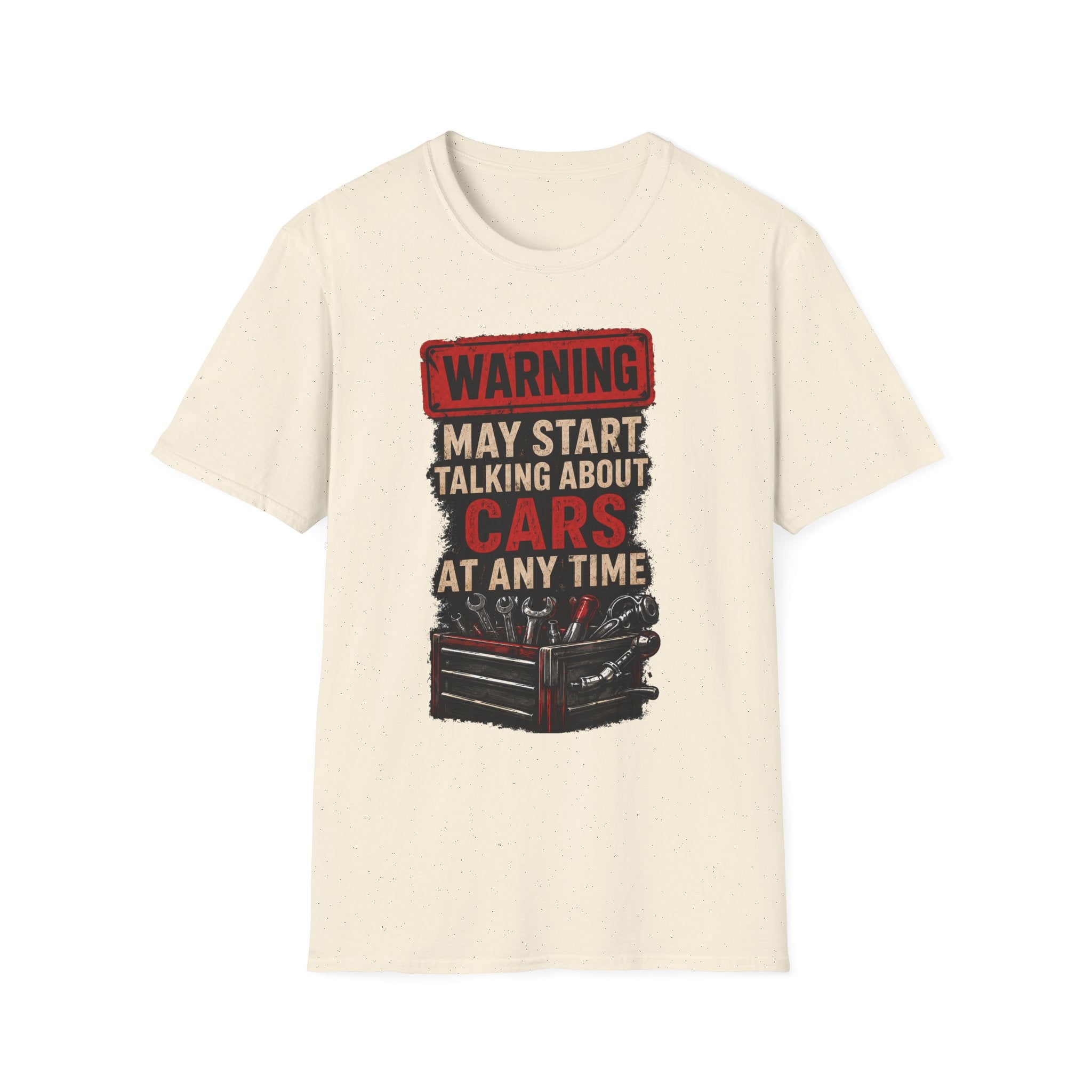 Cars Warning T-Shirt — “Warning May Start Talking About Cars at Any Time” Auto Lover Tee