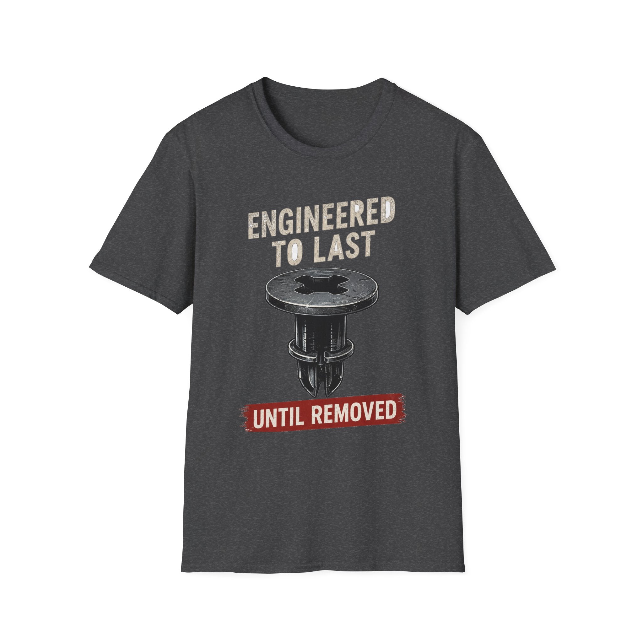 Engineered To Last Soft Tshirt