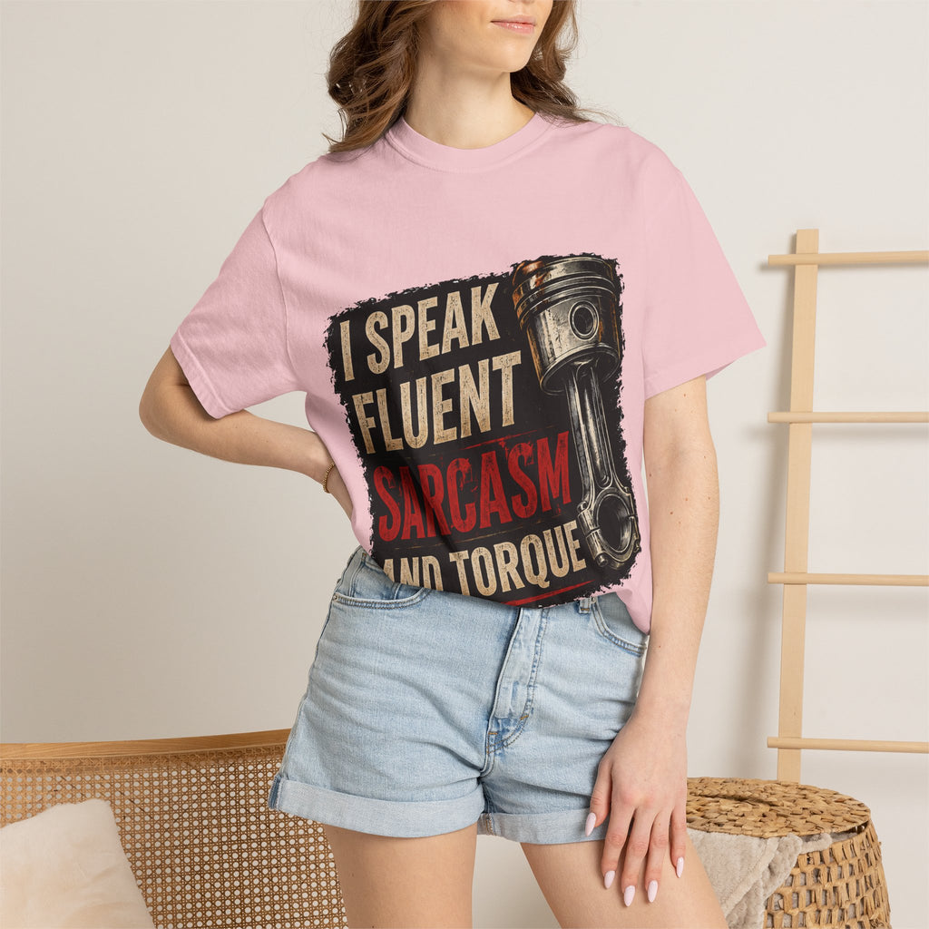 I Speak Fluent Sarcasm and Torque T-Shirt — Funny Mechanic Gift Tee