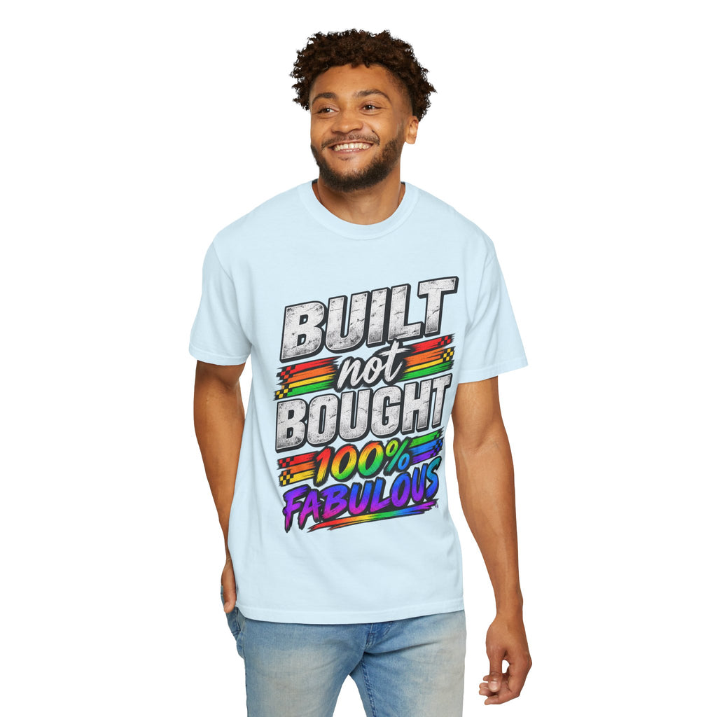 Built Not Bought 100% Fabulous T-Shirt