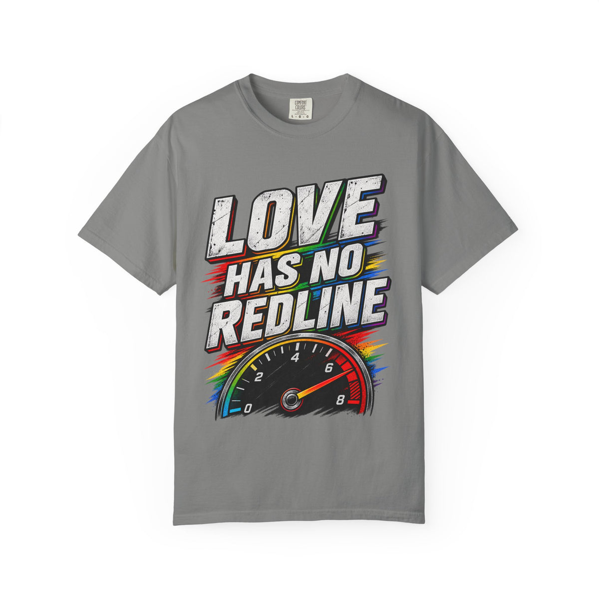 Love Has No Redline T-Shirt — Rainbow Speedometer Pride Tee