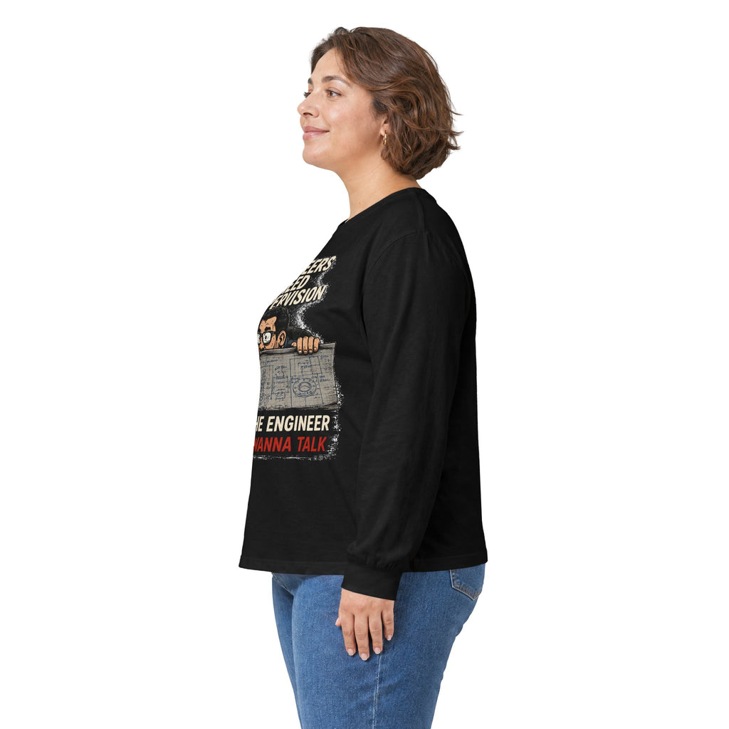Long Sleeve Tee — “Talking to Engineers” Design