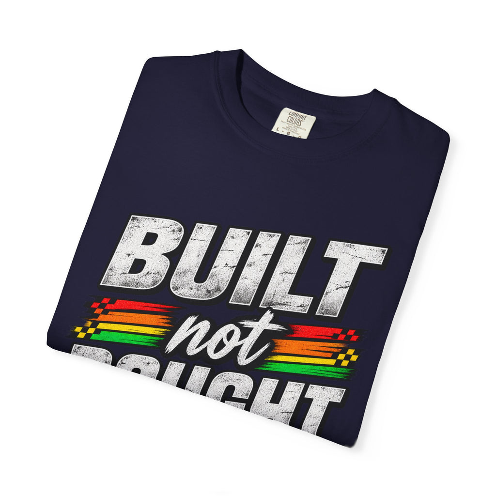 Built Not Bought 100% Fabulous T-Shirt