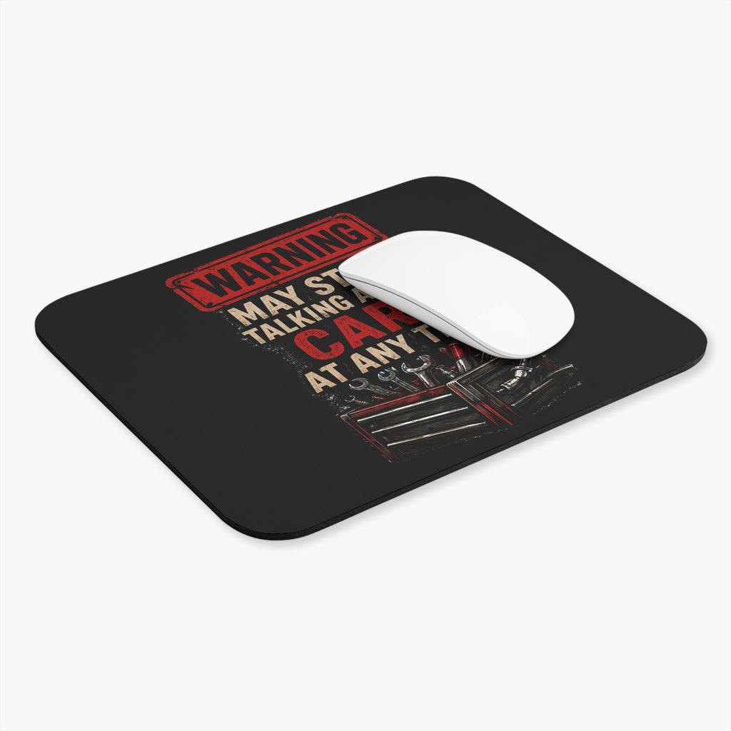 Warning May Start Talking About Cars Mouse Pad