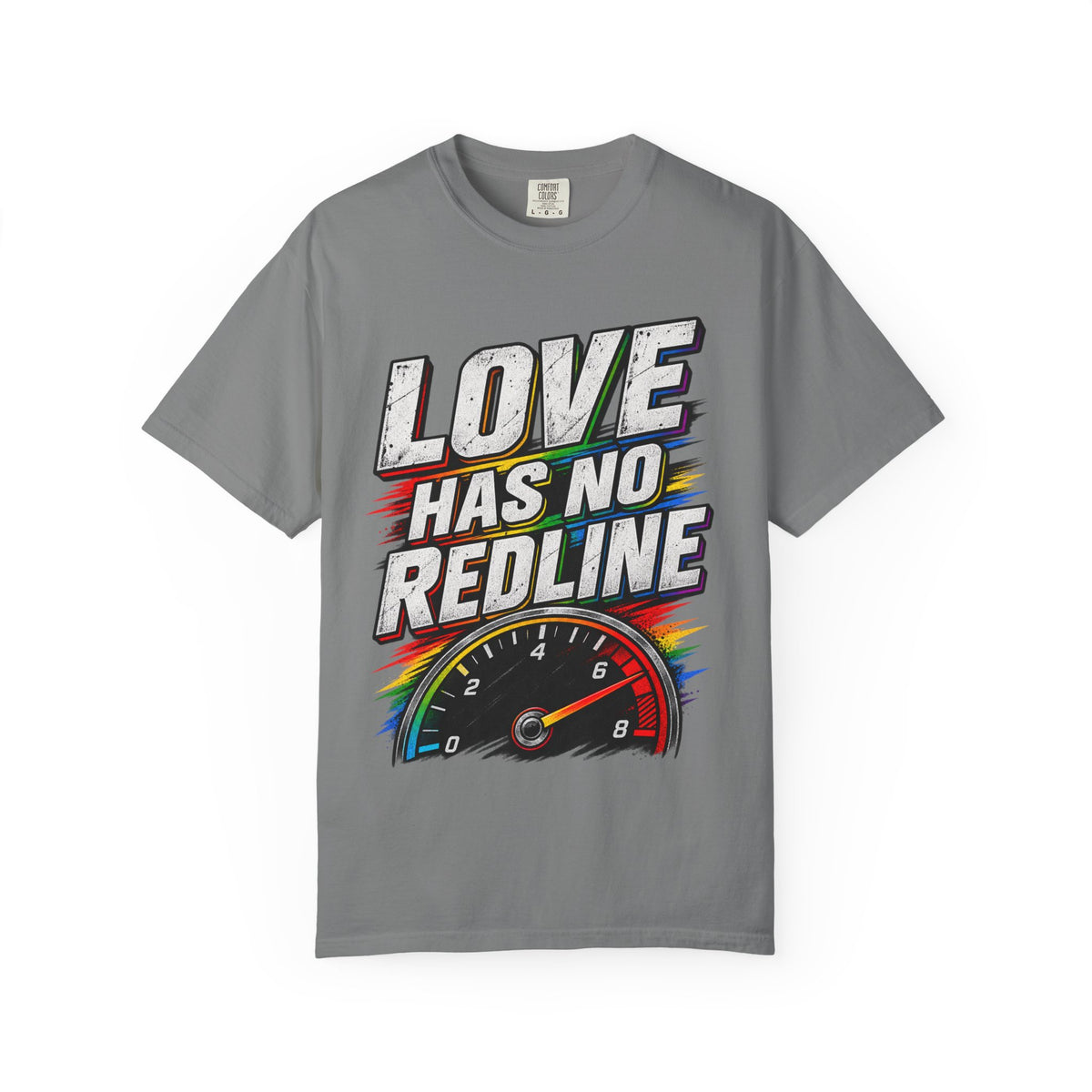 Love Has No Redline T-Shirt — Rainbow Speedometer Pride Tee
