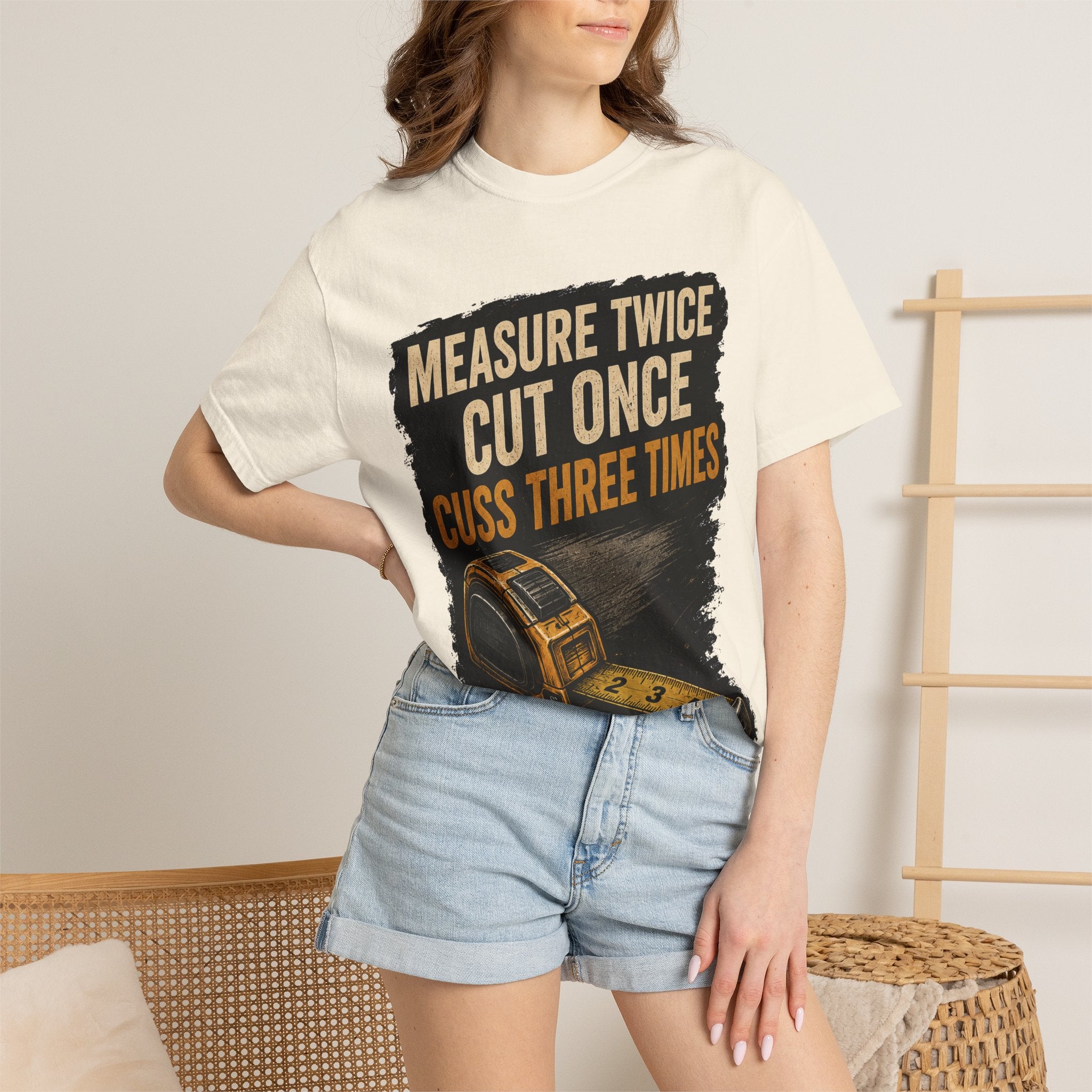 T-Shirt — "Measure Twice, Cut Once, Cuss Three Times" Carpenter Tape-Measure Tee