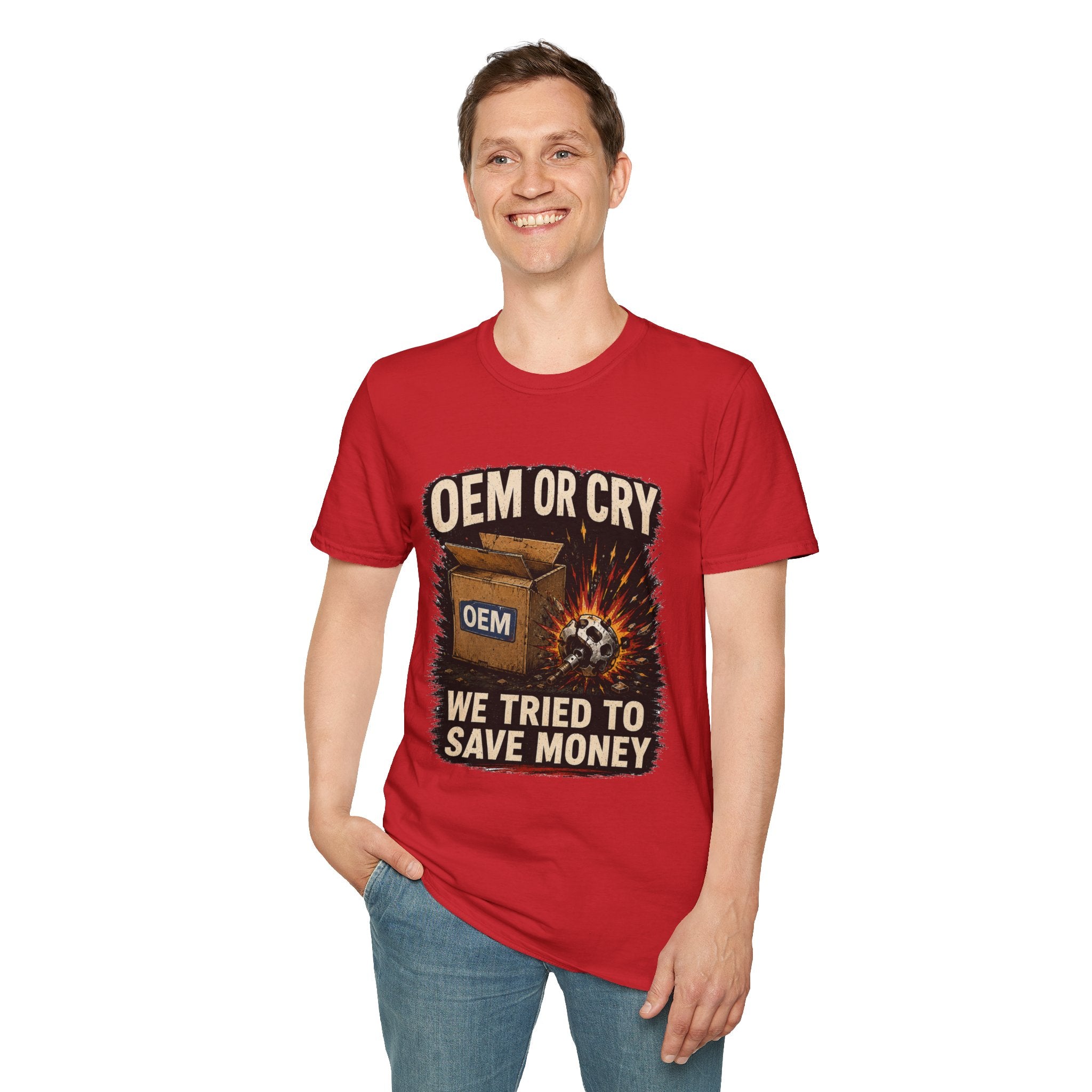OEM or Cry Soft Tshirt