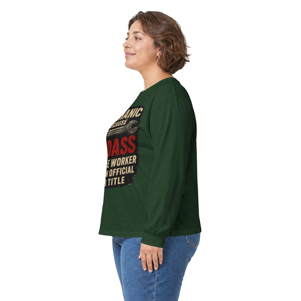 Mechanic Badass Long Sleeve Tee — 'Mechanic Because Badass Miracle Worker' Workshirt