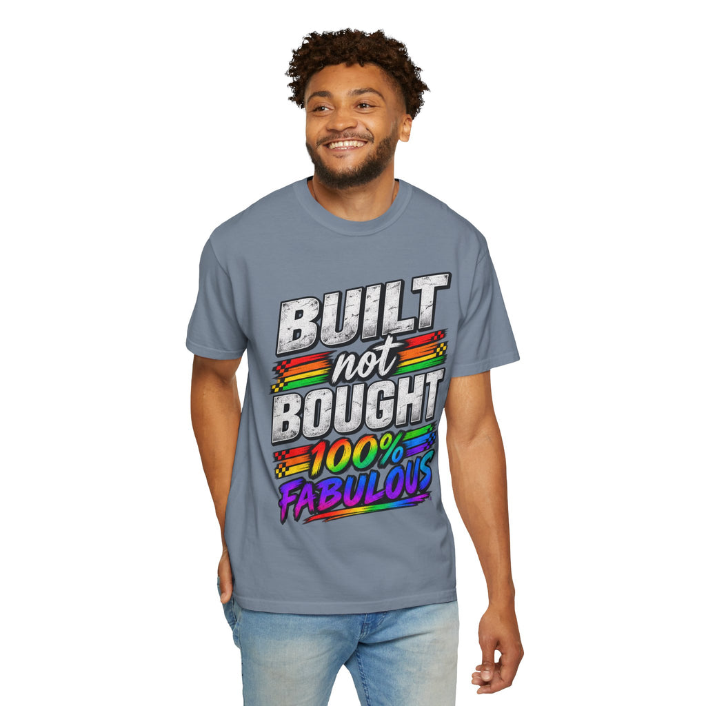 Built Not Bought 100% Fabulous T-Shirt
