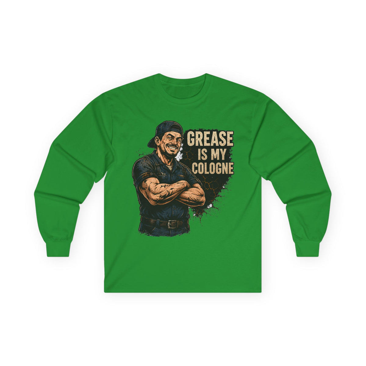 Grease Is My Cologne Long Sleeve Tee