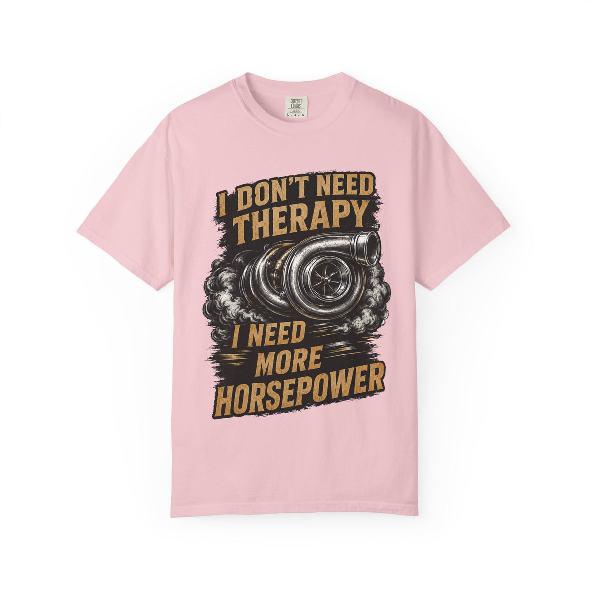 Horsepower Turbo T-Shirt — “I Don't Need Therapy I Need More Horsepower” Car Enthusiast Tee #3
