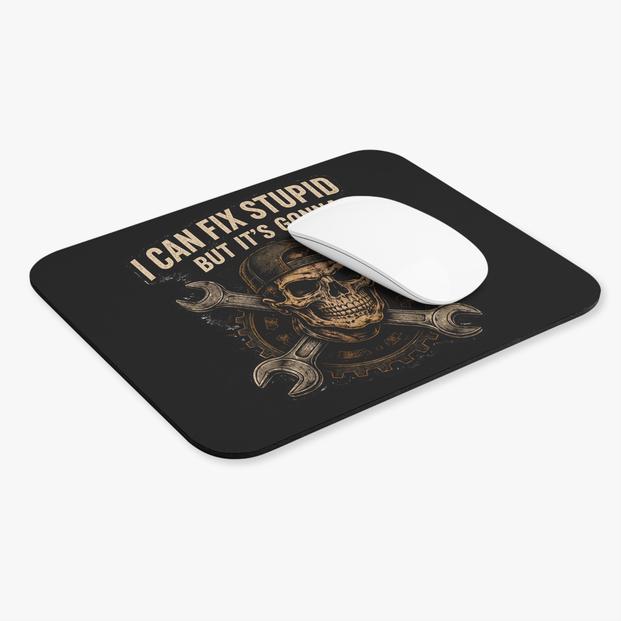 Skull Mouse Pad — "I Can Fix Stupid But It’s Gonna Hurt" Mechanic Gift