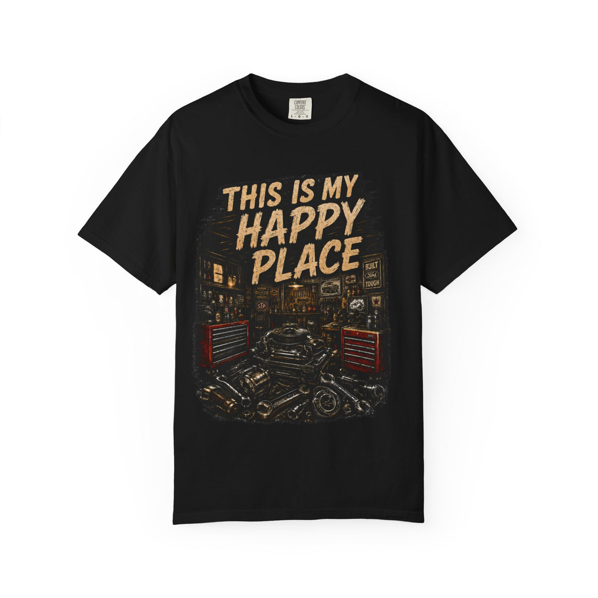 This Is My Happy Place Garage T-Shirt #11