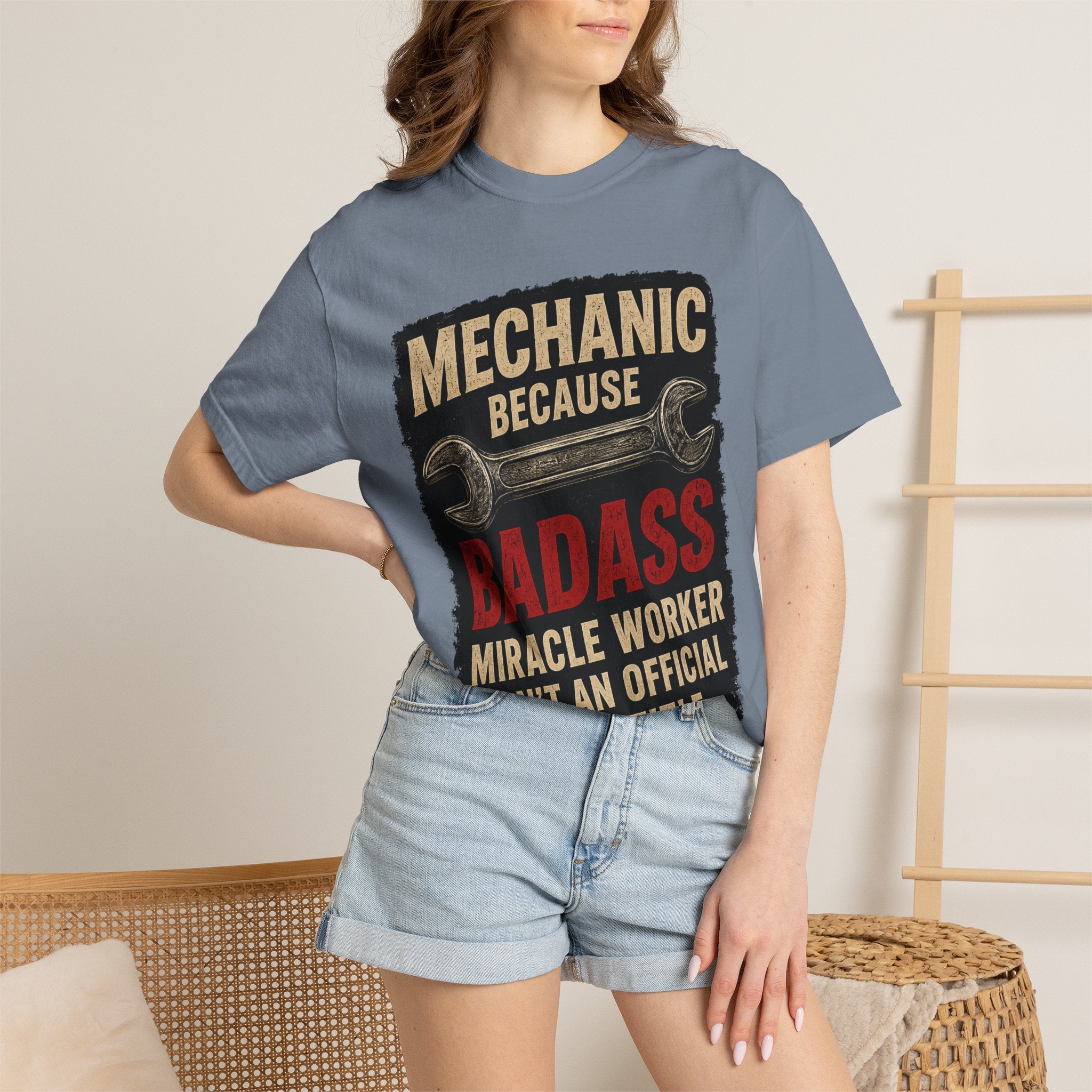 Mechanic T-Shirt — “Mechanic Because Badass Miracle Worker Isn’t an Official Job Title” Graphic Tee #13