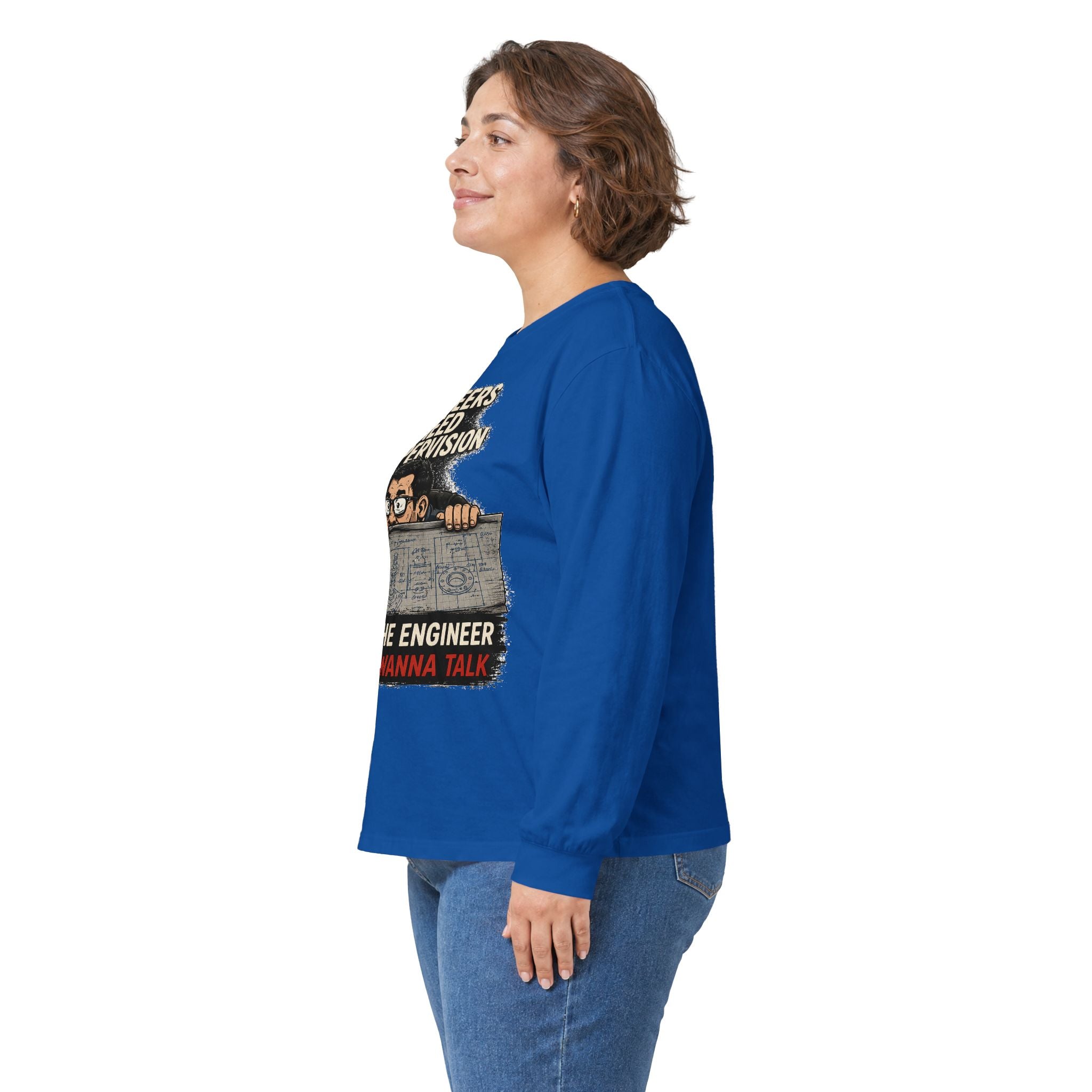 Long Sleeve Tee — “Talking to Engineers” Design