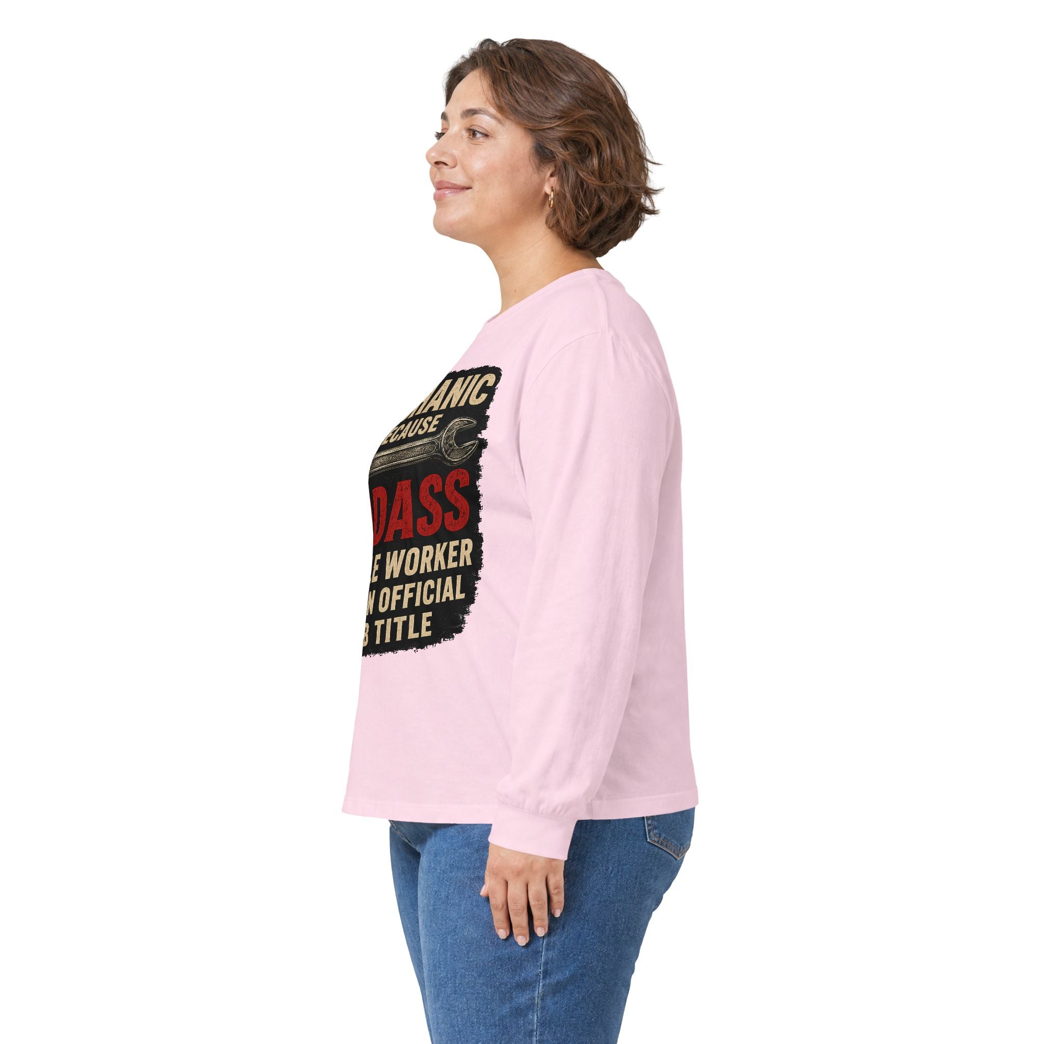 Mechanic Badass Long Sleeve Tee — 'Mechanic Because Badass Miracle Worker' Workshirt