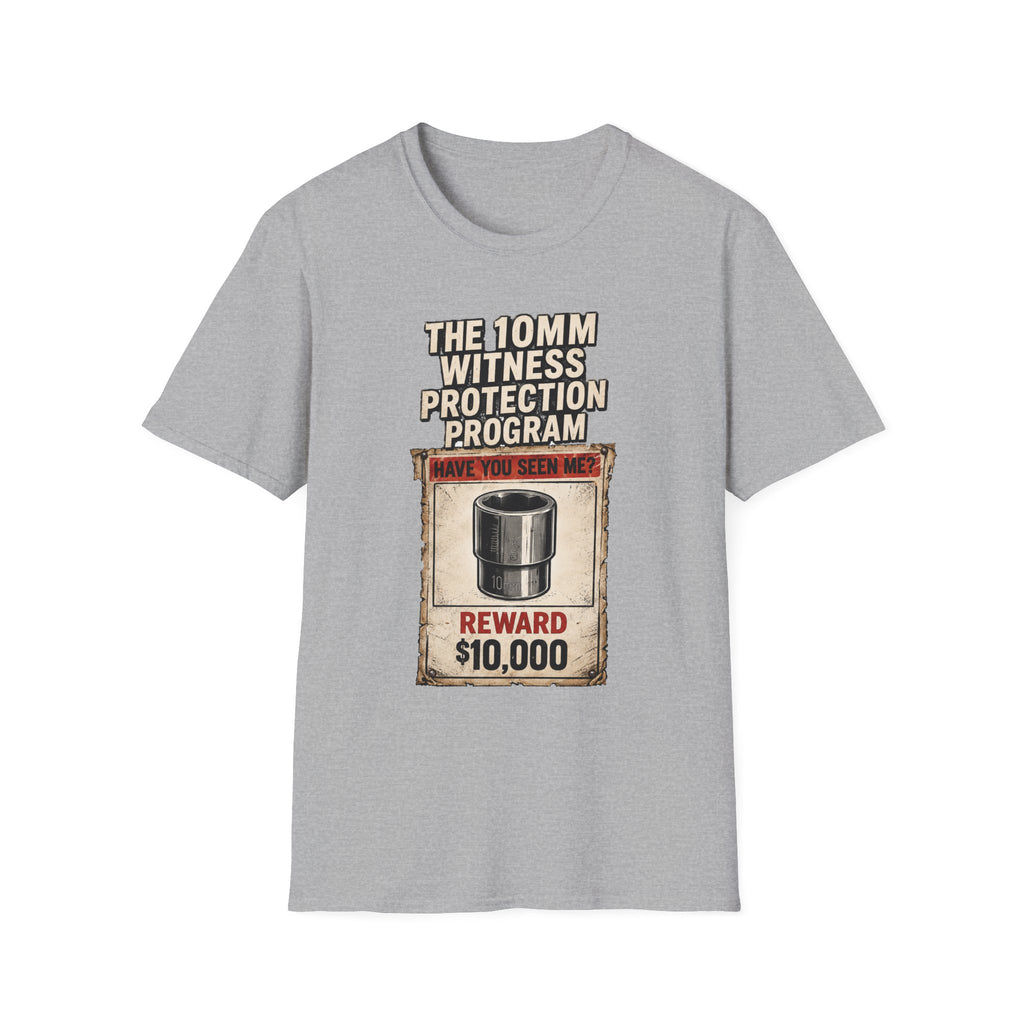 “The 10mm Witness Protection Program” Funny Graphic Tee-