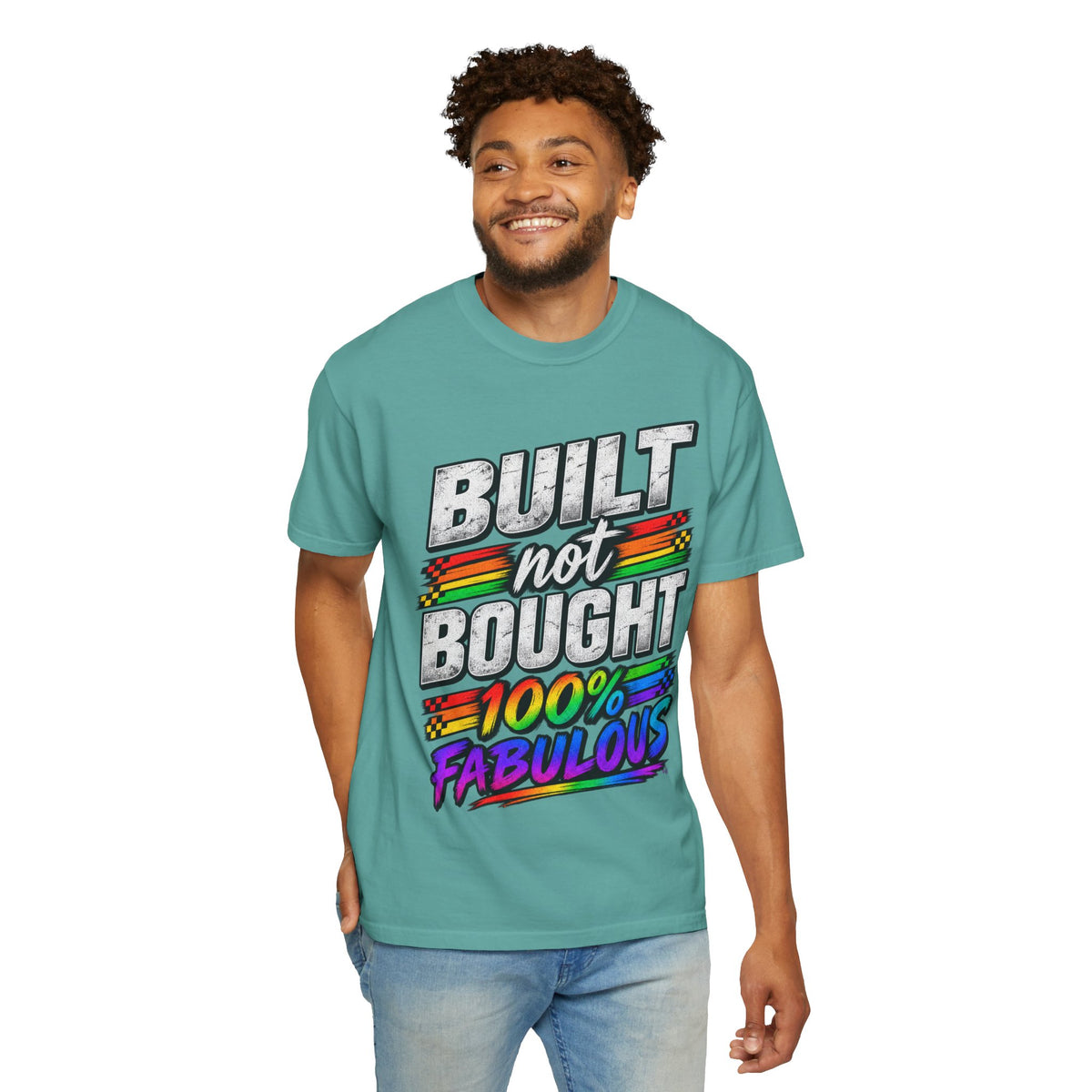 Built Not Bought 100% Fabulous T-Shirt