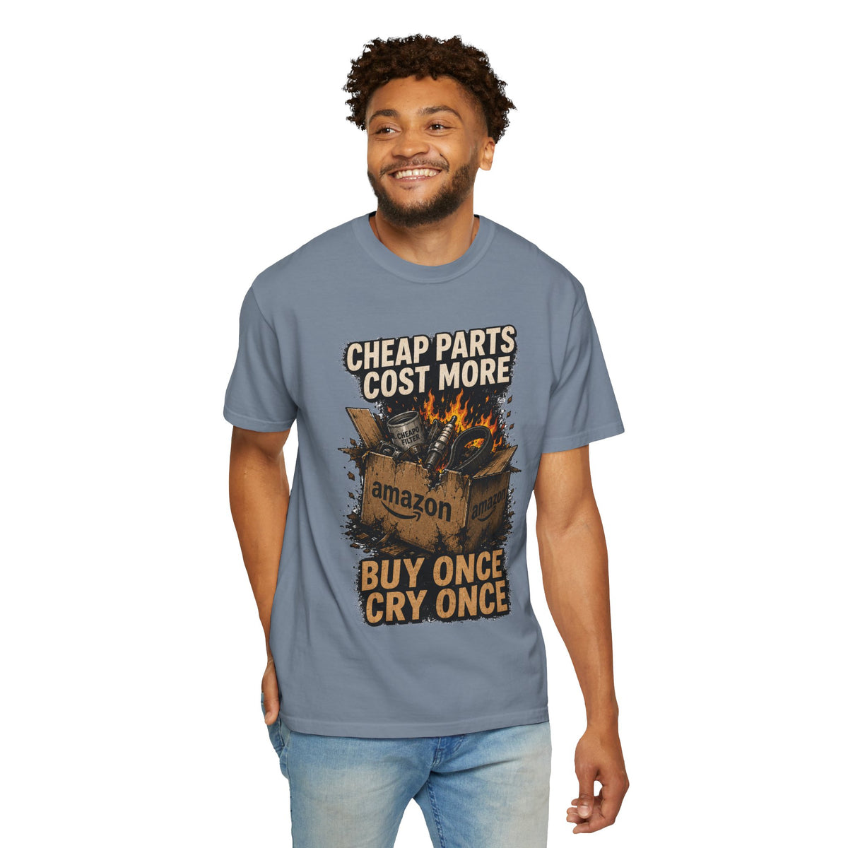 T-Shirt — "Cheap Parts Cost More, Buy Once Cry Once" Mechanics Graphic Tee