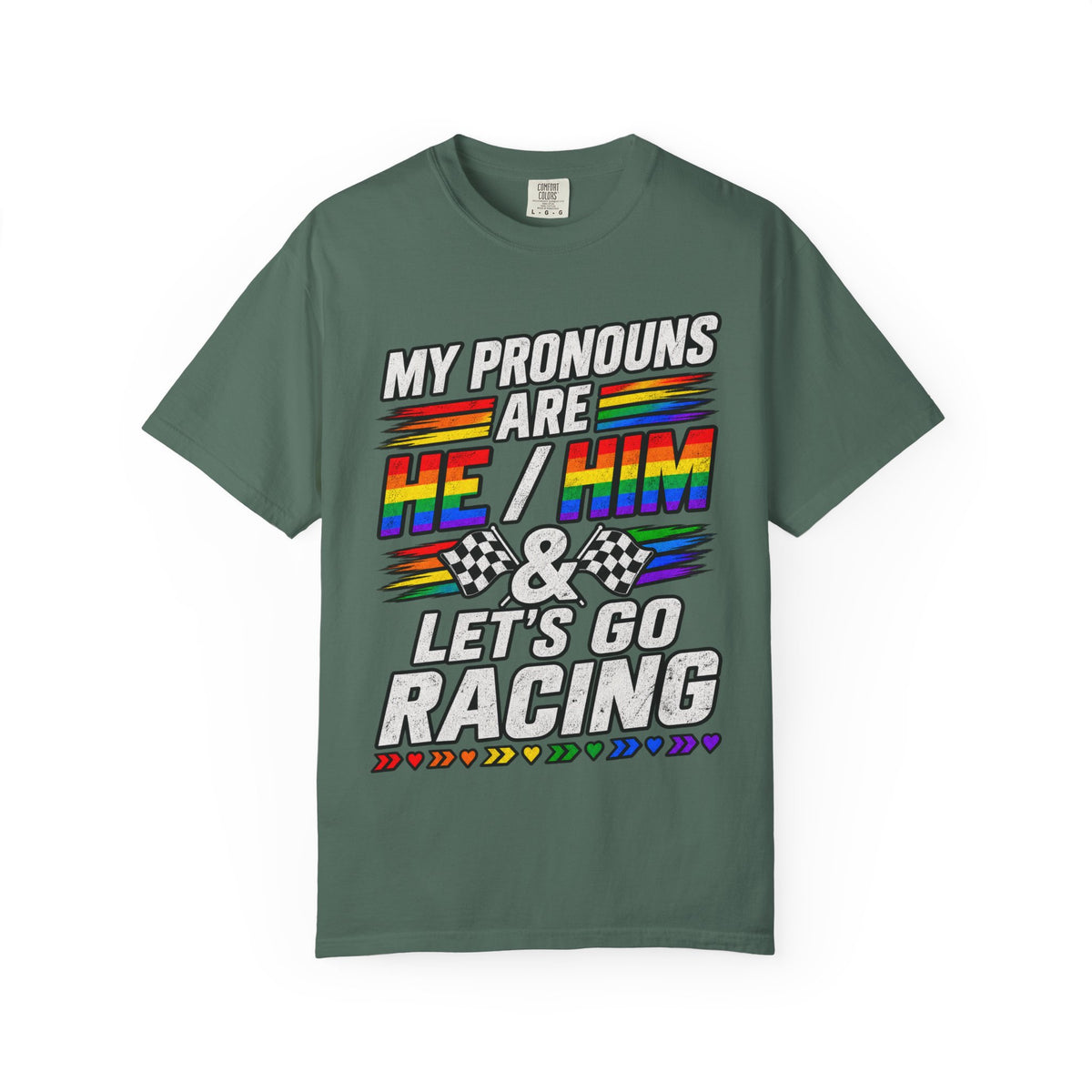Pronouns Are He/Him Racing T-Shirt — LGBTQ+ Pride Motorsport Tee