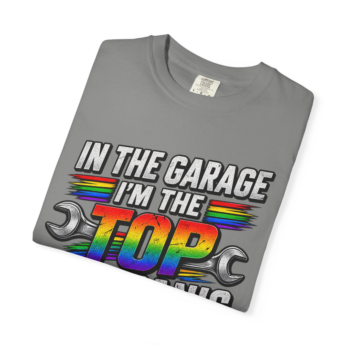 Top Mechanic T-Shirt — "In the Garage I'm the Top Mechanic" Graphic Tee