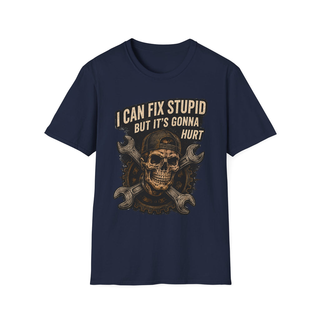 Graphic T-Shirt — "I Can Fix Stupid But It's Gonna Hurt" Skull Mechanic Tee