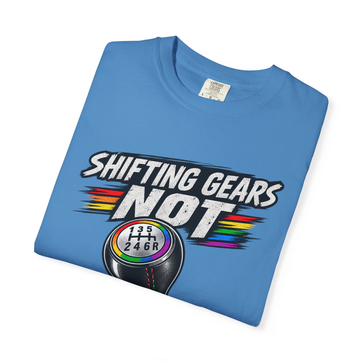 Shifting Gears Not Gender Norms T-Shirt