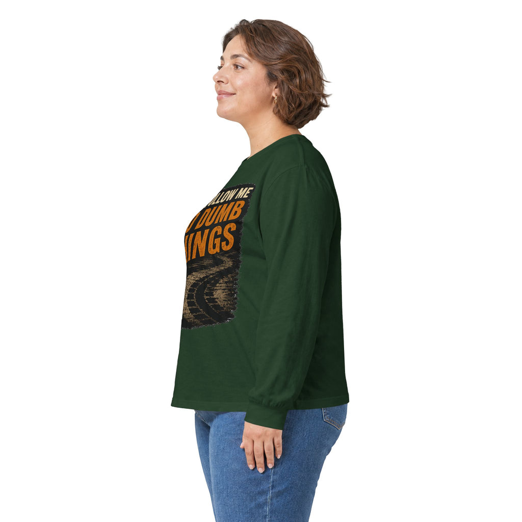 Long Sleeve Tee - "Don't Follow Me I Do Dumb Things" Retro Track Graphic