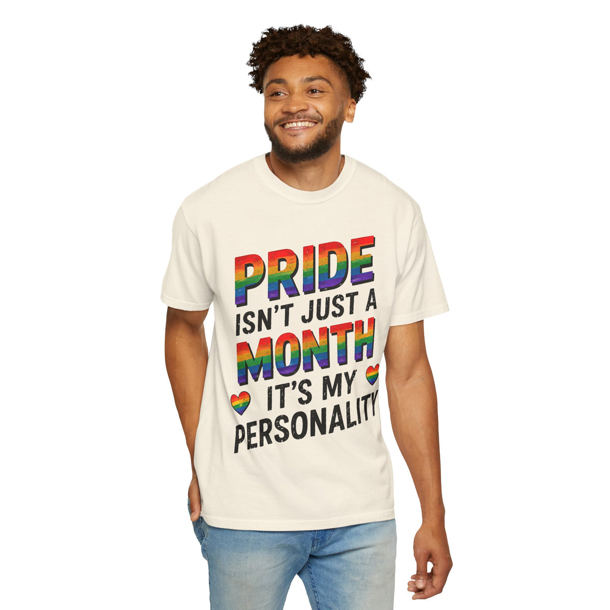 Pride Isn’t Just a Month Tee — Rainbow LGBTQ+ Pride T-Shirt