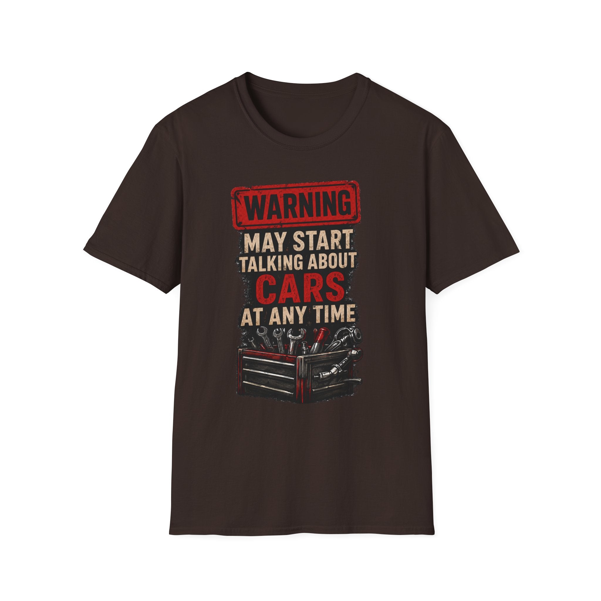 Cars Warning T-Shirt — “Warning May Start Talking About Cars at Any Time” Auto Lover Tee
