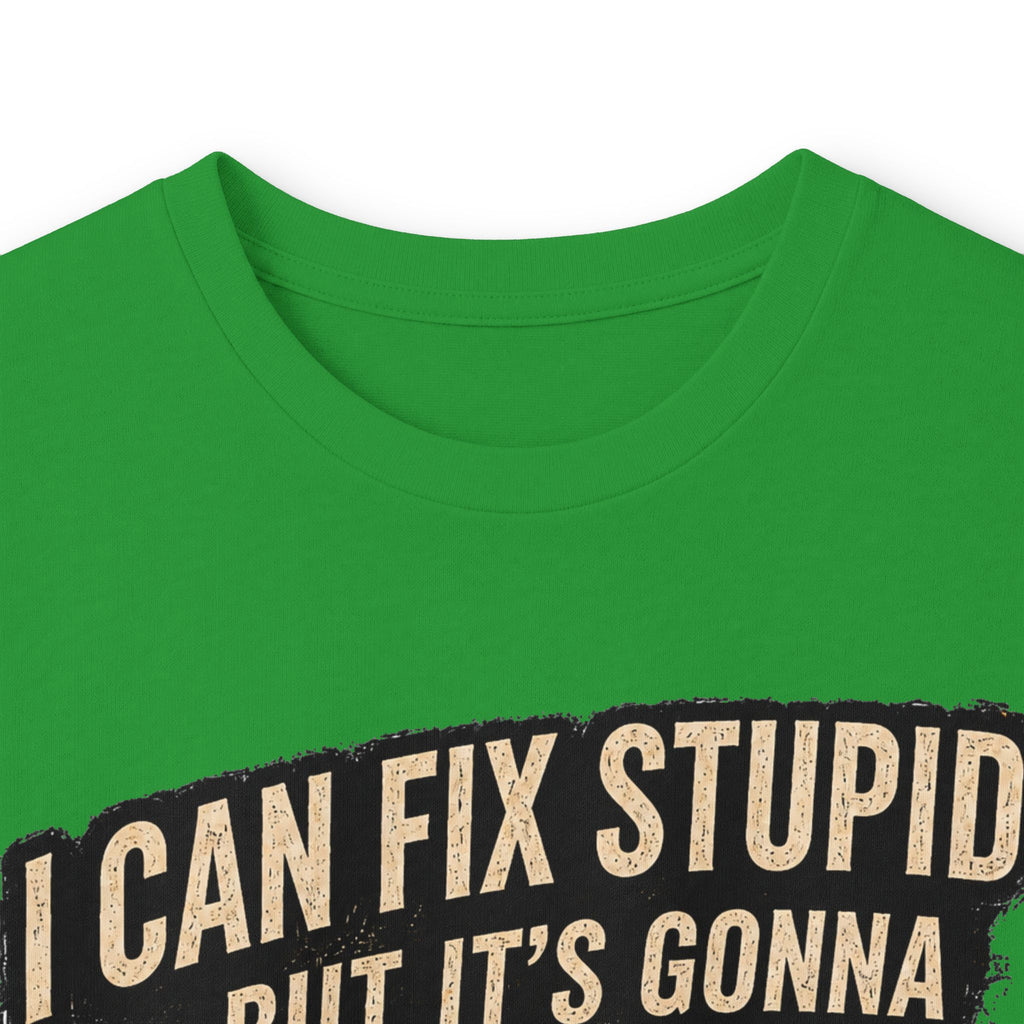 Mechanic Skull Long Sleeve Tee — "I Can Fix Stupid But It's Gonna Hurt"