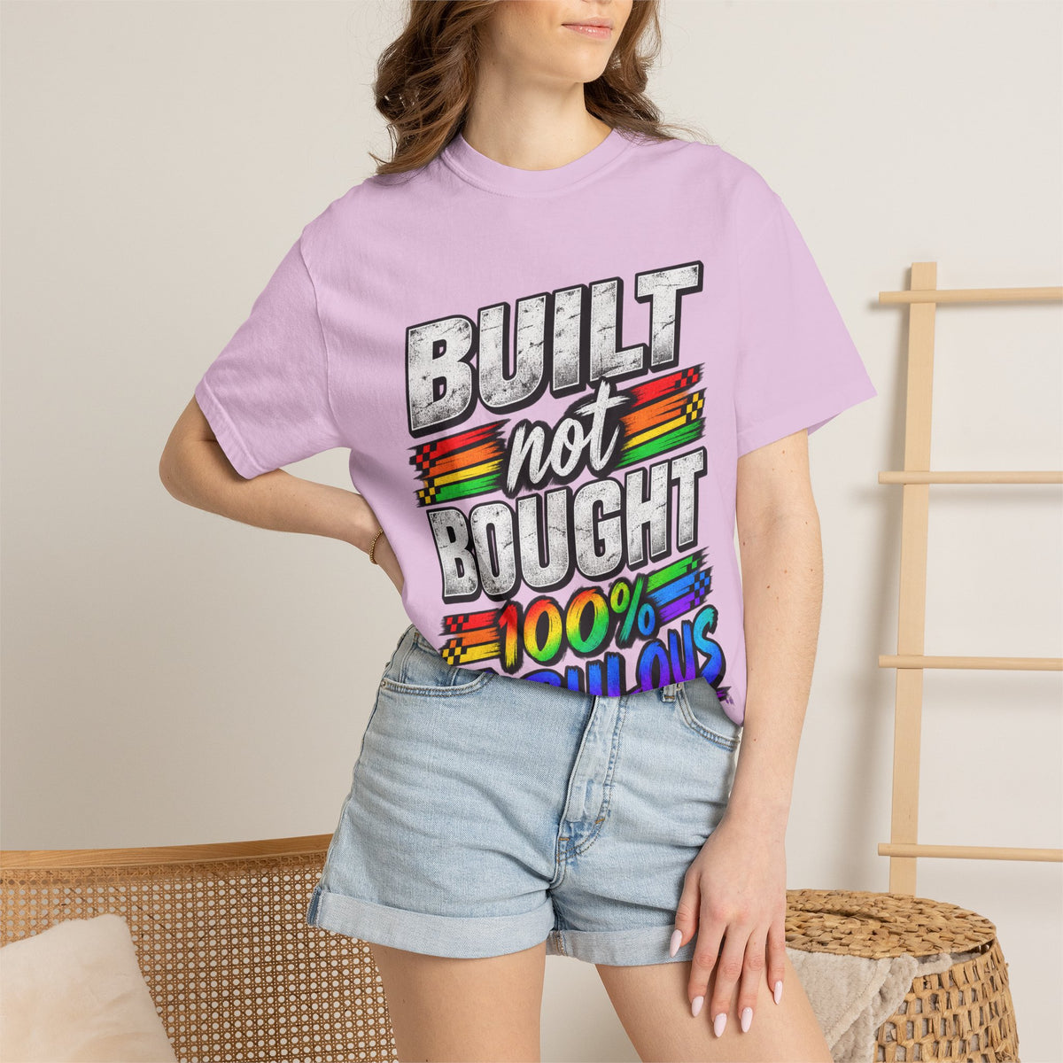 Built Not Bought 100% Fabulous T-Shirt