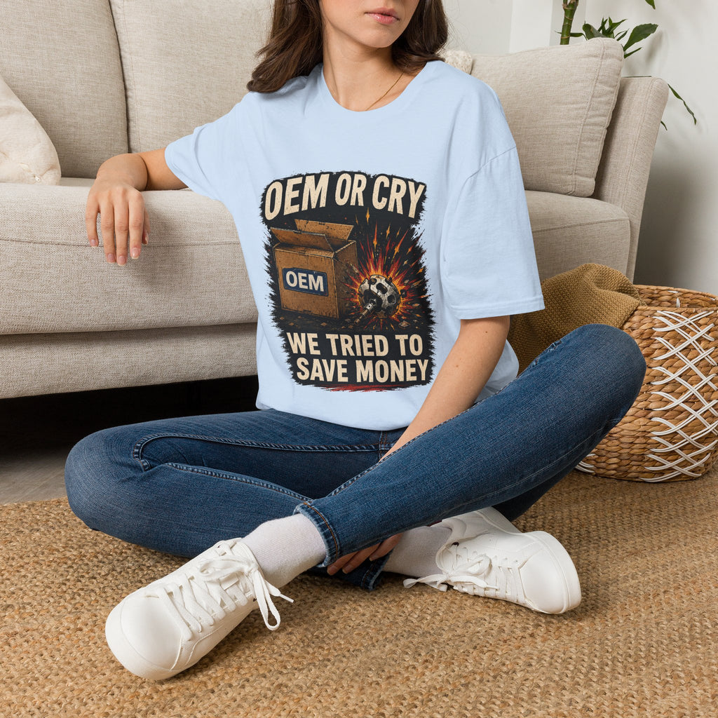 OEM or Cry Soft Tshirt