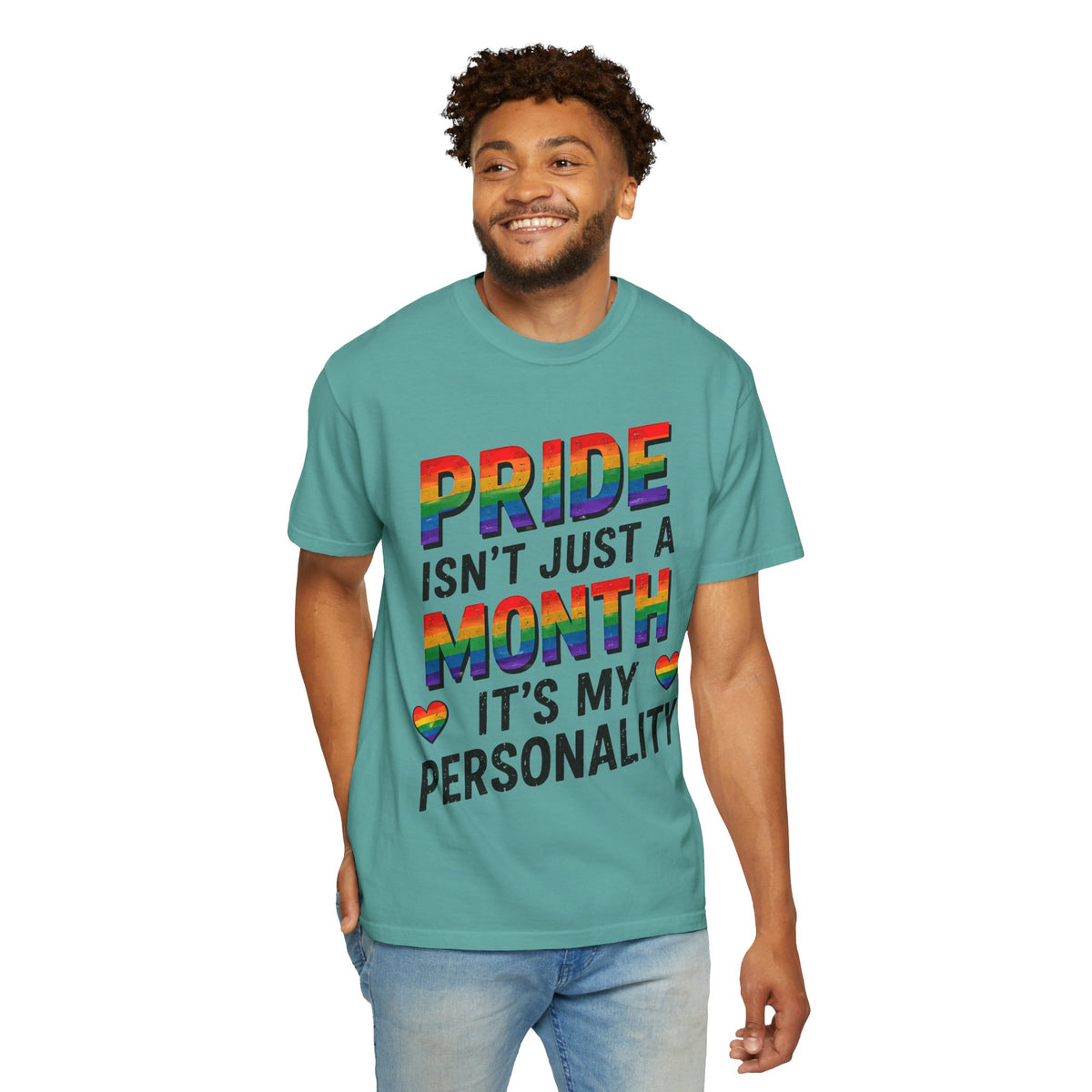 Pride Isn’t Just a Month Tee — Rainbow LGBTQ+ Pride T-Shirt