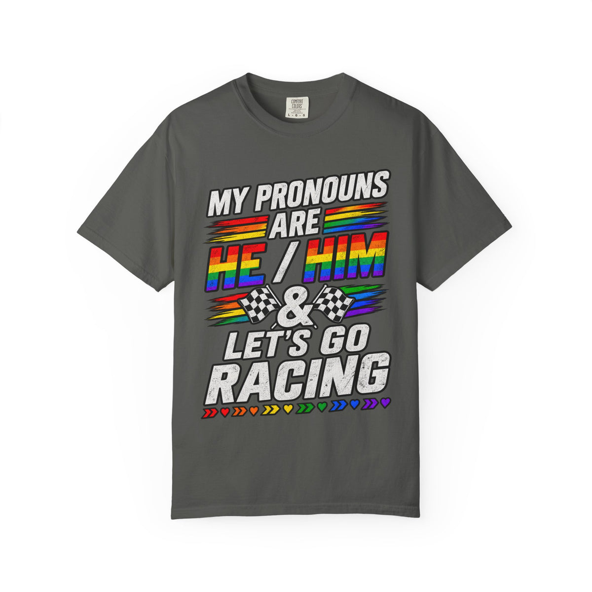 Pronouns Are He/Him Racing T-Shirt — LGBTQ+ Pride Motorsport Tee
