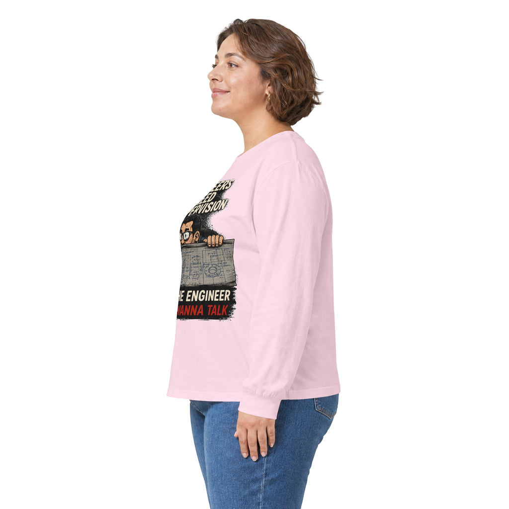 Long Sleeve Tee — “Talking to Engineers” Design