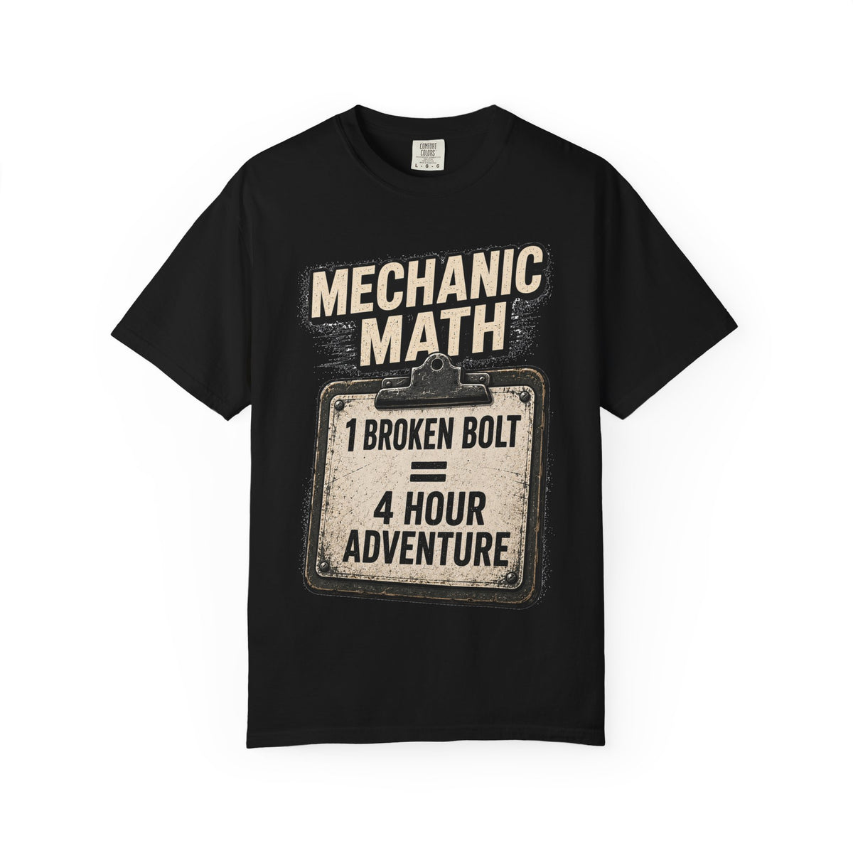 Mechanic Math T-Shirt — "1 Broken Bolt = 4 Hour Adventure" Vintage Workshop Tee