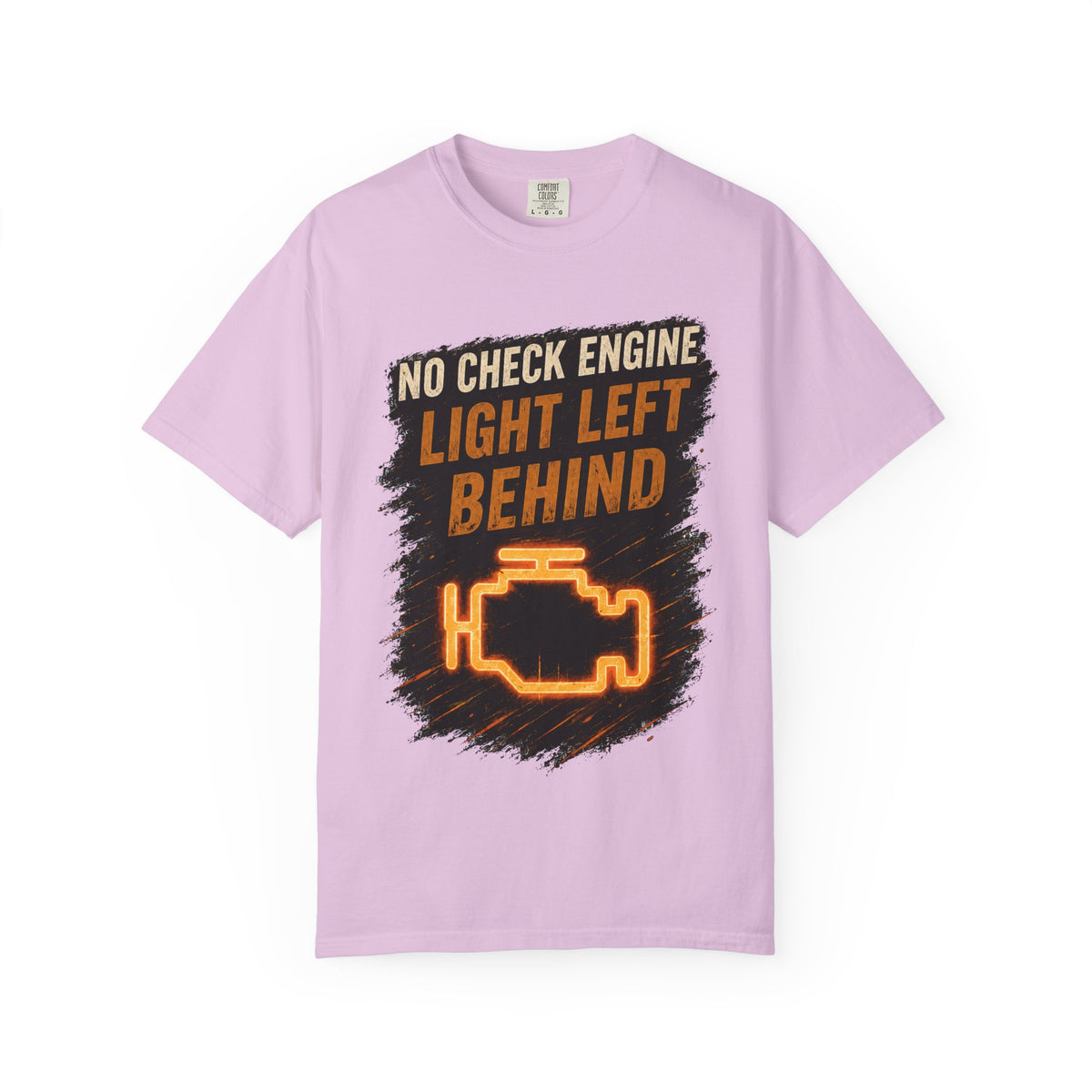 T-Shirt - “No Check Engine Light Left Behind” Car Mechanic Graphic Tee #15