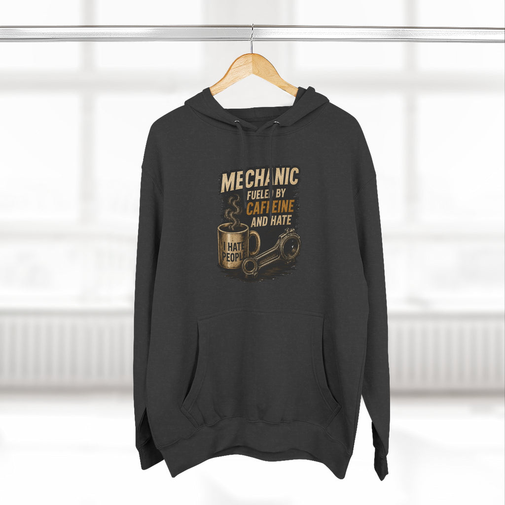Mechanic Hoodie — 'Fueled by Caffeine and Hate' Graphic Pullover