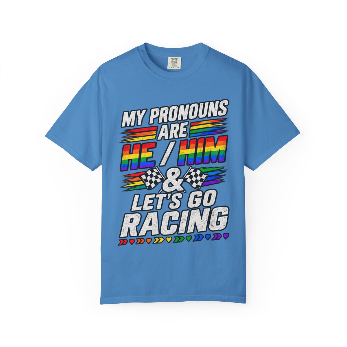Pronouns Are He/Him Racing T-Shirt — LGBTQ+ Pride Motorsport Tee