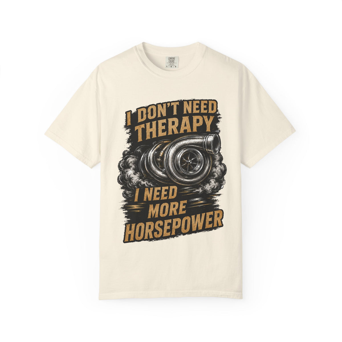 Horsepower Turbo T-Shirt — “I Don't Need Therapy I Need More Horsepower” Car Enthusiast Tee #3