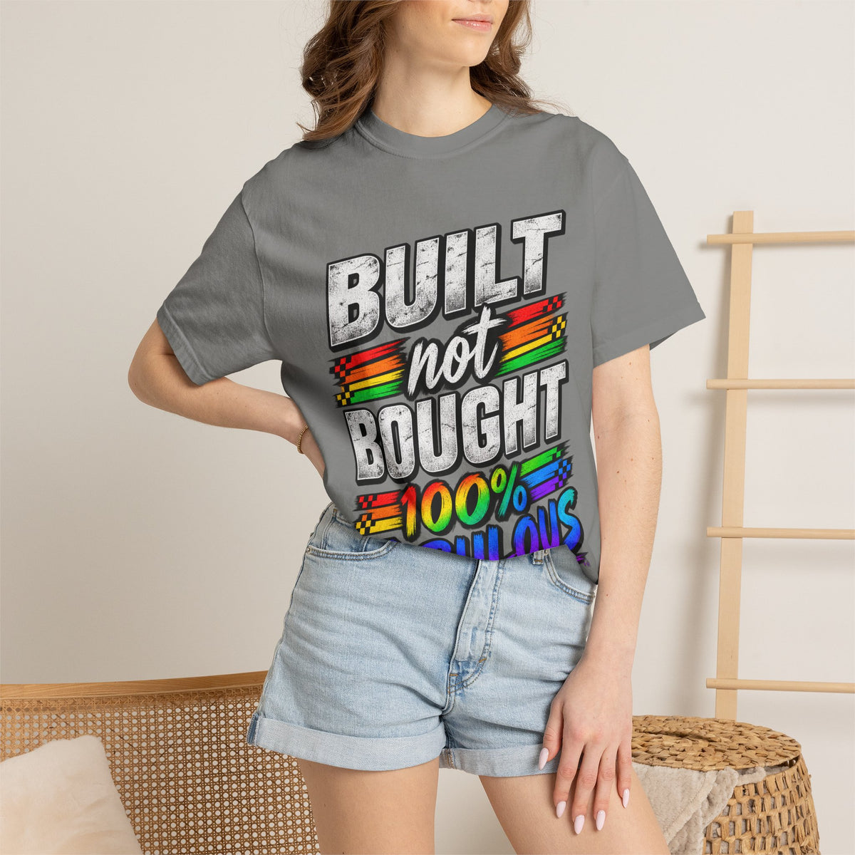 Built Not Bought 100% Fabulous T-Shirt