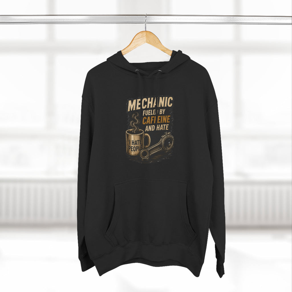 Mechanic Hoodie — 'Fueled by Caffeine and Hate' Graphic Pullover
