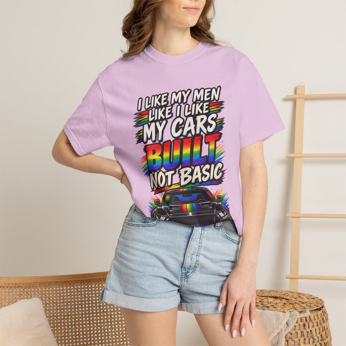 Built Not Basic Car T-Shirt — "I Like My Men Like I Like My Cars" Graphic Tee