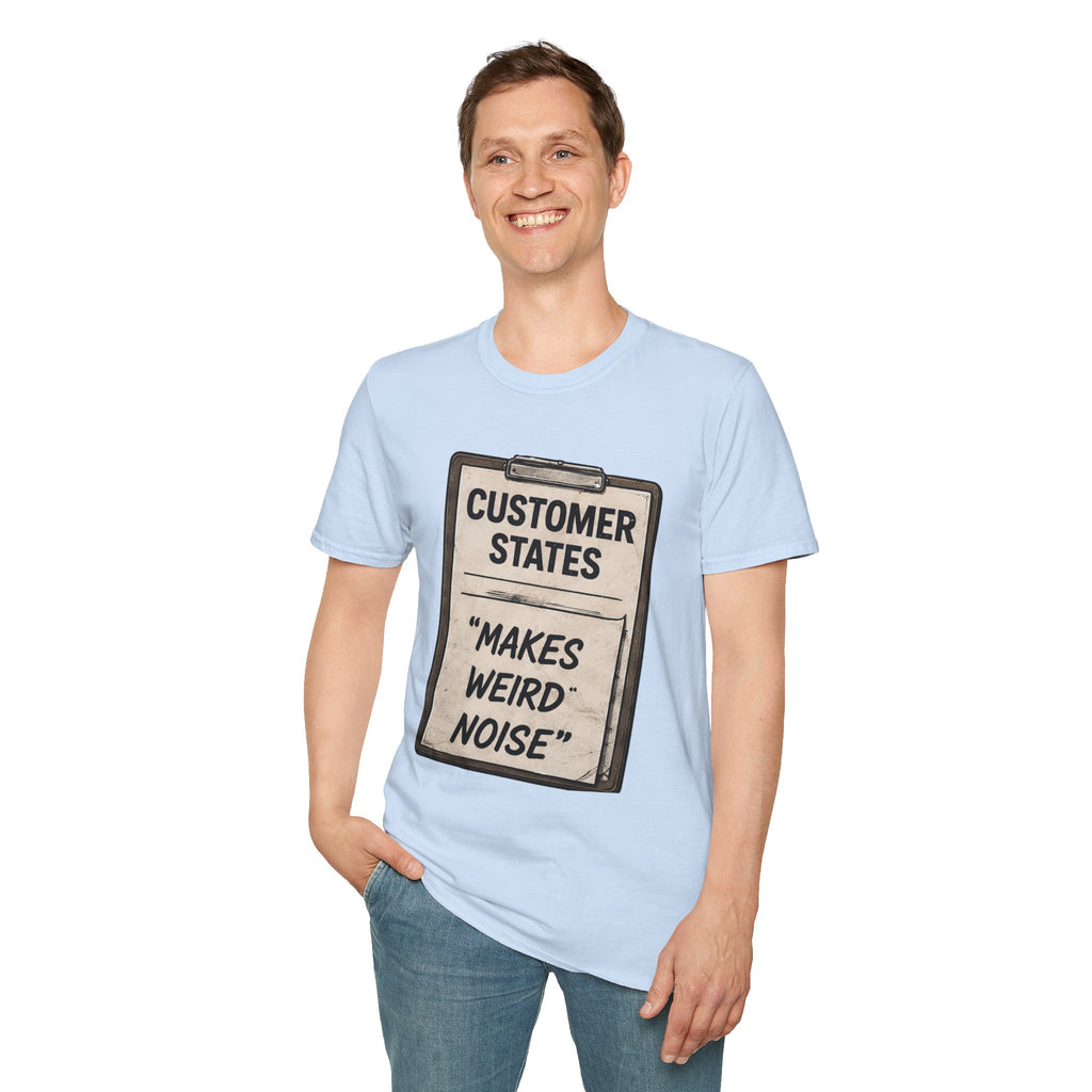 Customer States Soft Tshirt