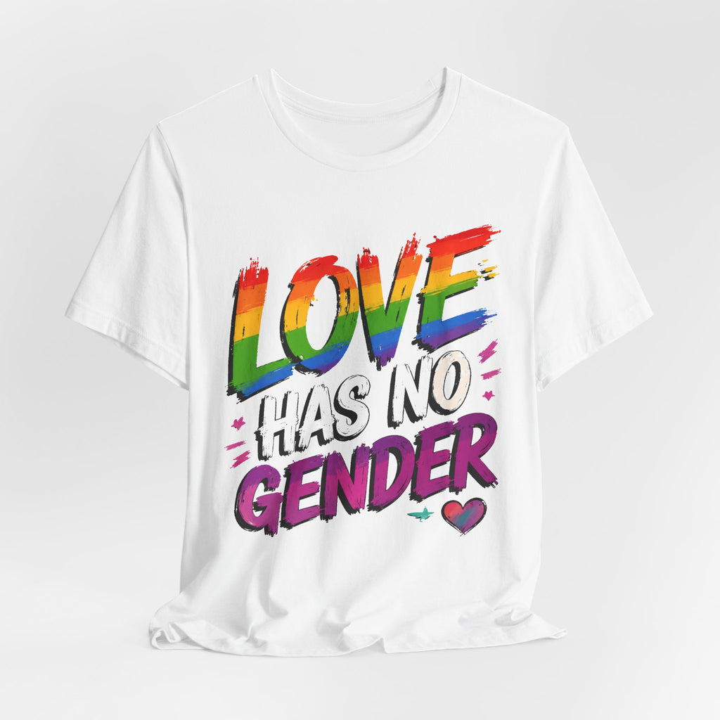 Love Has No Gender Rainbow T-Shirt