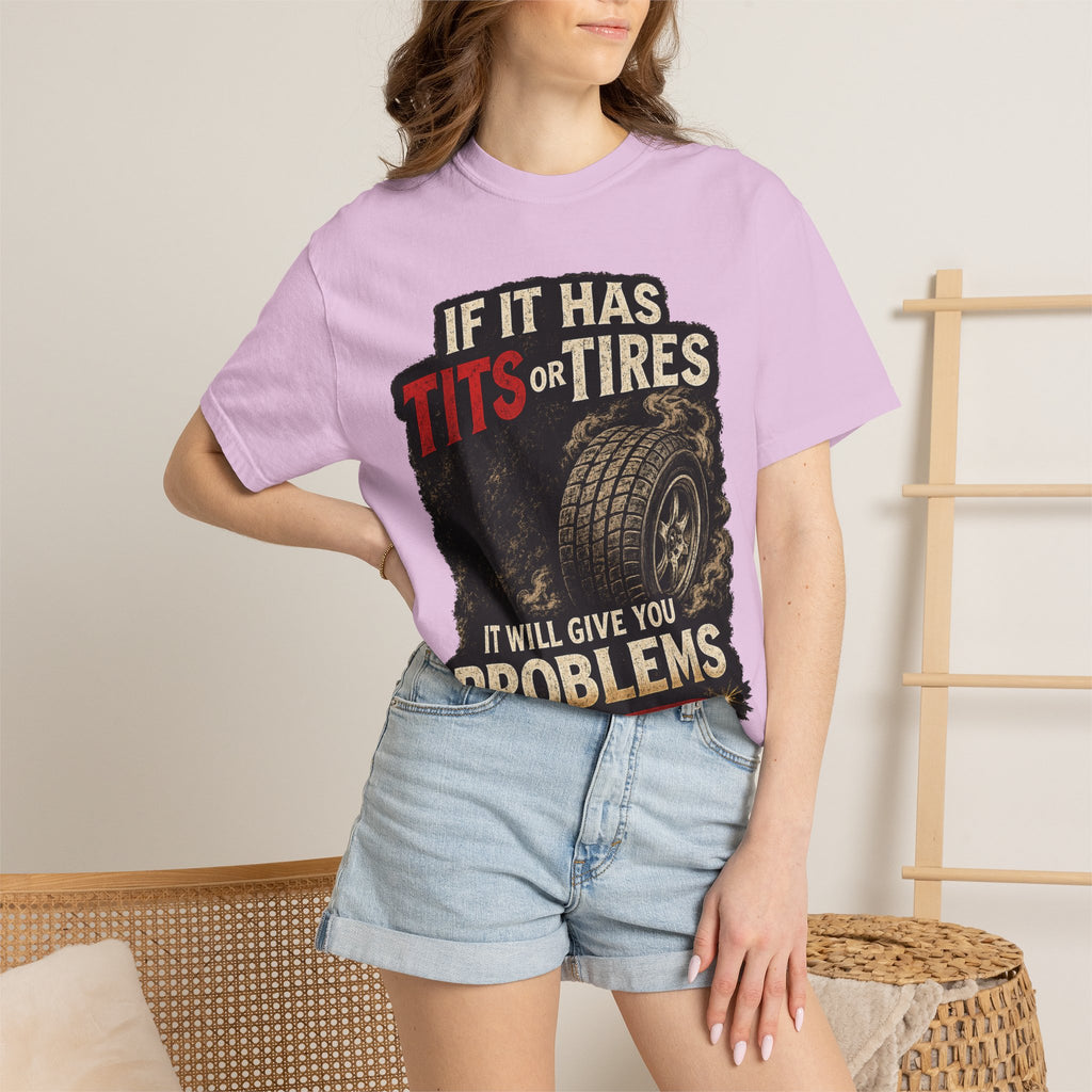 Graphic T‑Shirt — “If It Has Tits or Tires It Will Give You Problems” Vintage Mechanic Tee #7